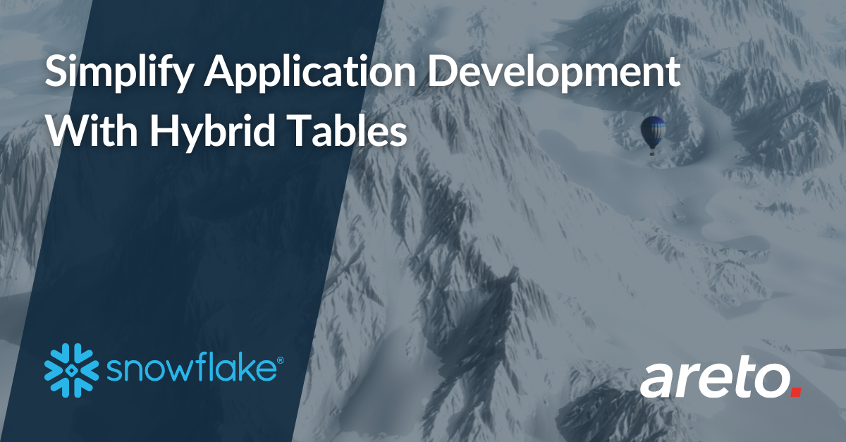 Simplify Application Development With Hybrid Tables