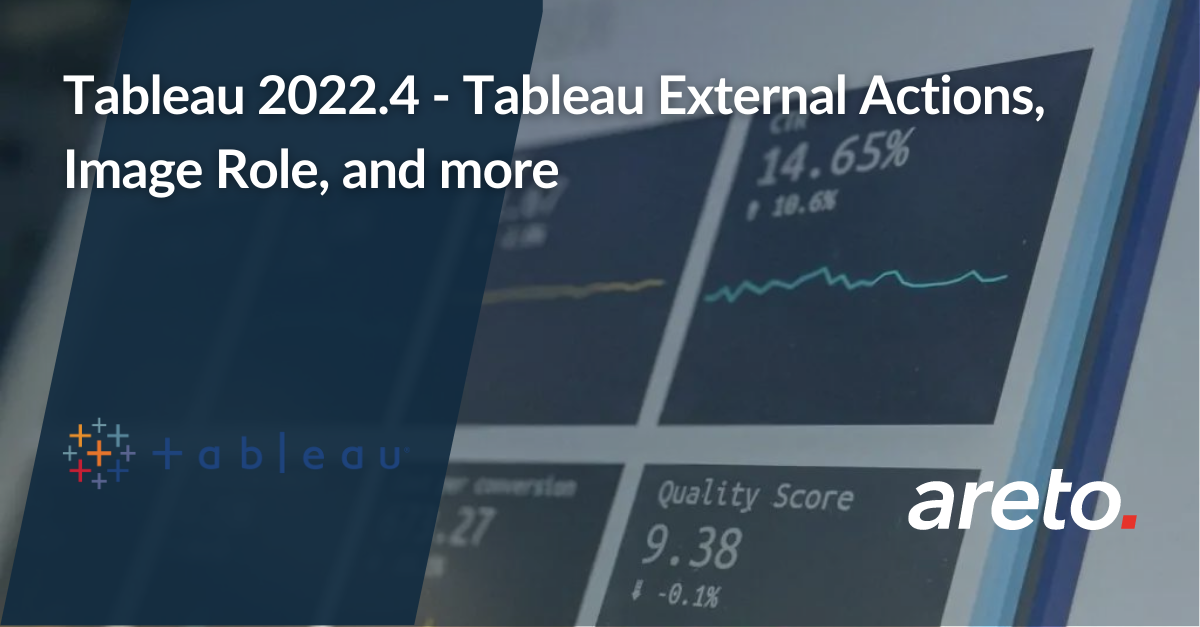 Tableau 2022 4 Tableau External Actions Image Role and more 1