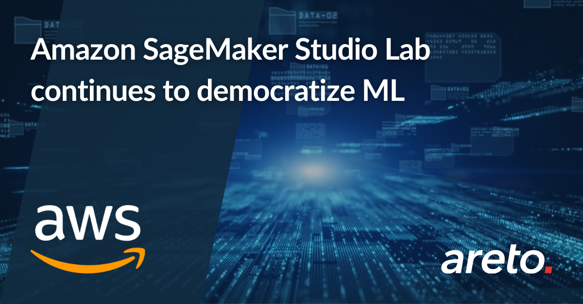 areto Blog Amazon SageMaker Studio Lab continues to democratize ML