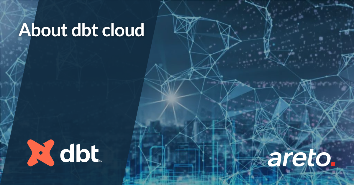 areto about dbt cloud