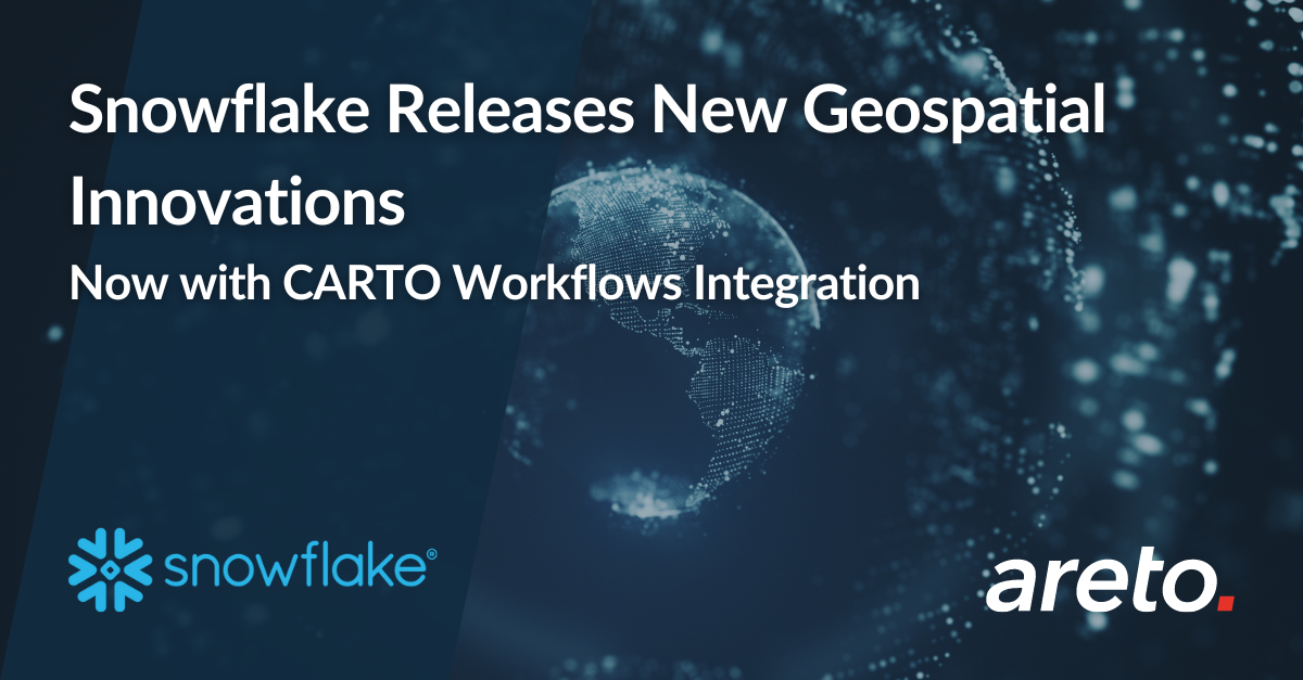 Snowflake Releases New Geospatial Innovations, Now with CARTO Workflows Integration